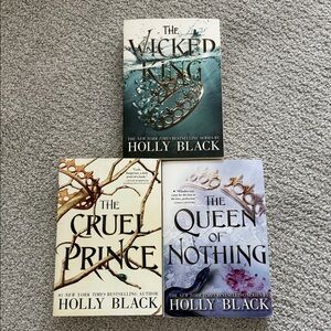Holly Black: The Queen of Nothing/The Wicked King/The Cruel Prince